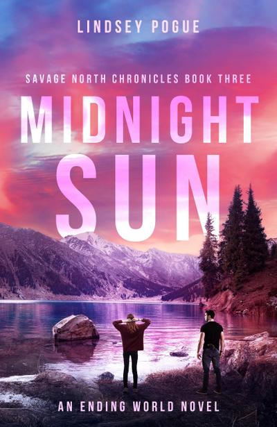 Midnight Sun (Savage North Chronicles, #3)