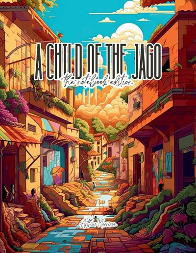 A Child of the Jago - Lined Journal - 8.5" x 11" - 208 Pages - College Ruled Notebook for Work and School