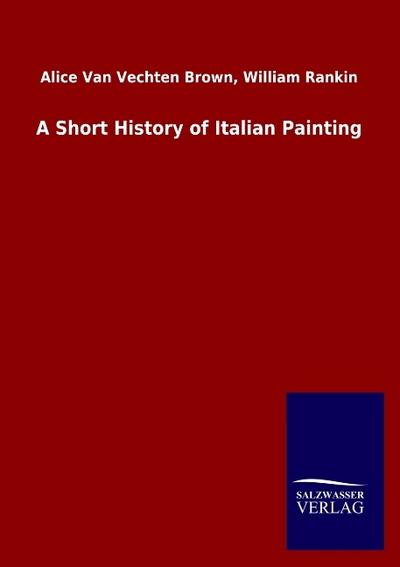 A Short History of Italian Painting