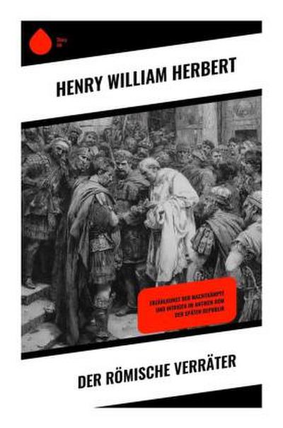 Der römische Verräter