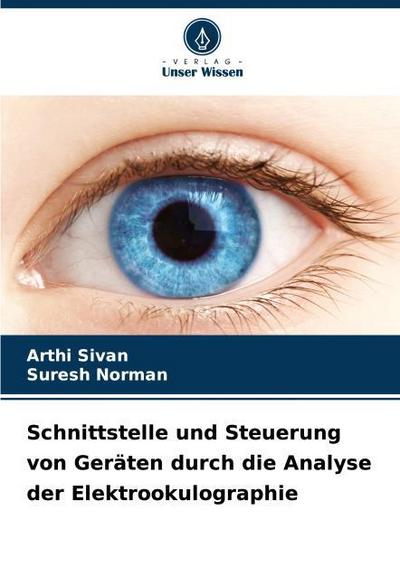 Schnittstelle und Steuerung von Geräten durch die Analyse der Elektrookulographie