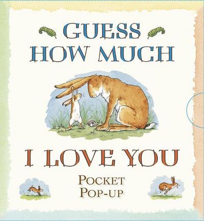 Guess How Much I Love You