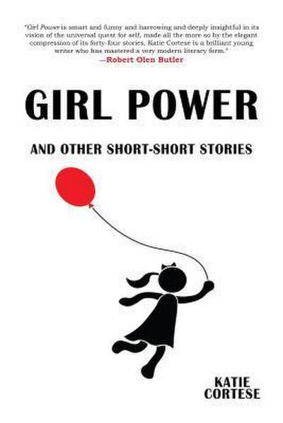Cortese, K: Girl Power and Other Short-Short Stories