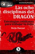 GuíaBurros Las ocho disciplinas del Dragón