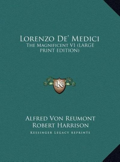 Lorenzo De’ Medici