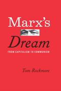 Marx’s Dream