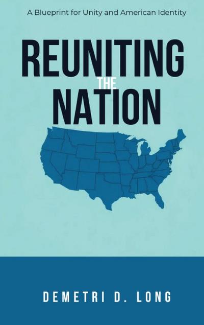 Reuniting the Nation