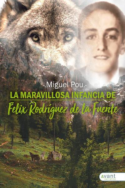 La maravillosa infancia de Félix Rodríguez de la Fuente