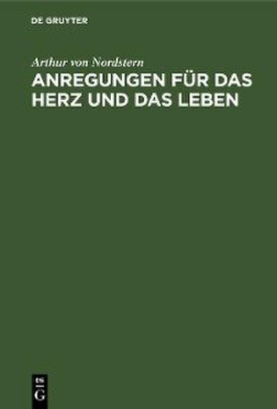 Anregungen für das Herz und das Leben