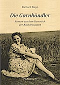 Die Garnhändler: Roman aus dem Hunsrück der Nachkriegszeit
