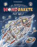 Die verrückteste Mondrakete der Welt