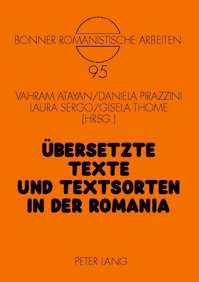 Übersetzte Texte und Textsorten in der Romania