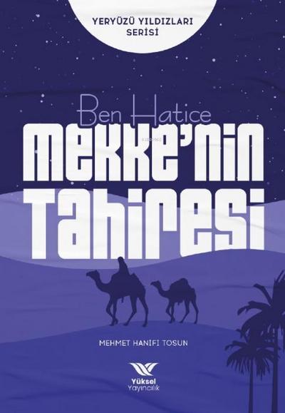 Ben Hatice Mekkenin Tahiresi