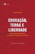 Educação, terra e liberdade