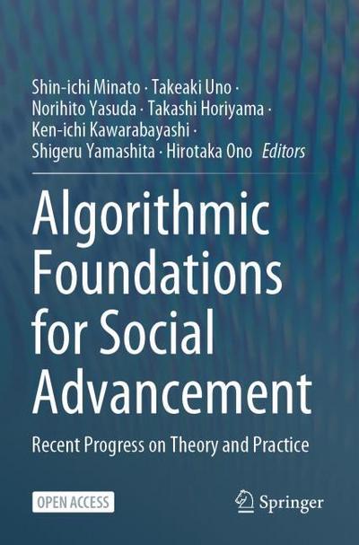 Algorithmic Foundations for Social Advancement