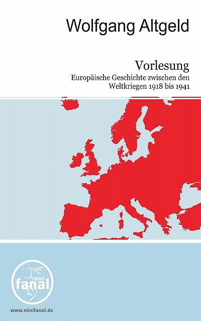 Vorlesung Europäische Geschichte zwischen den Weltkriegen