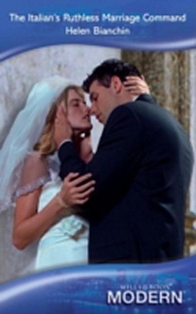 Italian’s Ruthless Marriage Command
