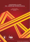 Cuestiones claves del arbitraje internacional
