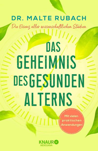 Das Geheimnis des gesunden Alterns