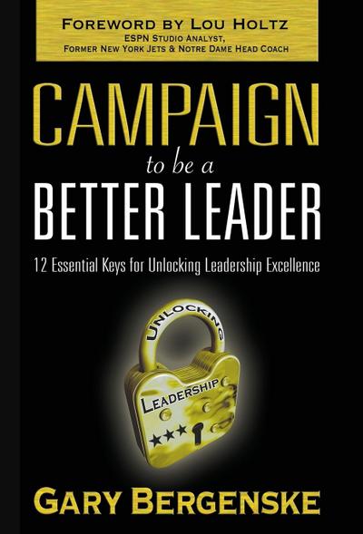Campaign to Be a Better Leader Hc