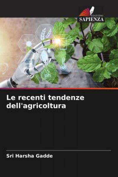 Le recenti tendenze dell’agricoltura