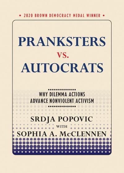 Pranksters vs. Autocrats