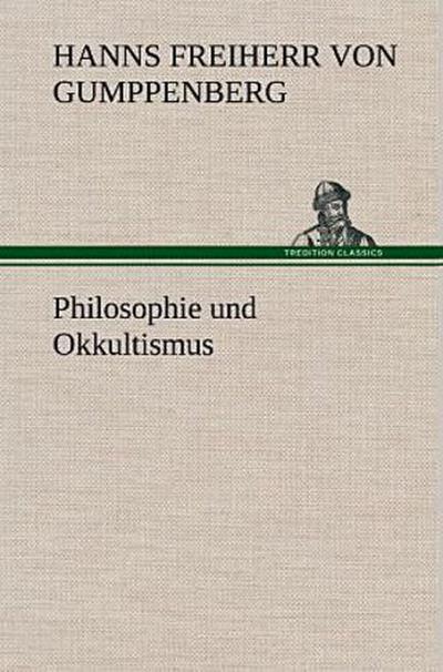 Philosophie und Okkultismus