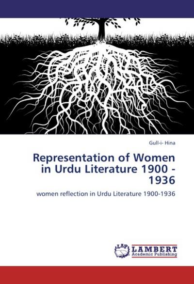 Representation of Women in Urdu Literature 1900 - 1936