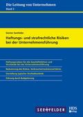 Haftungs- und strafrechtliche Risiken bei der Unte