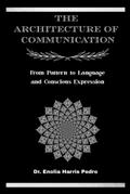 The Architecture of Communication