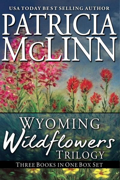 Wyoming Wildflowers Boxed Set (3 Books In 1)