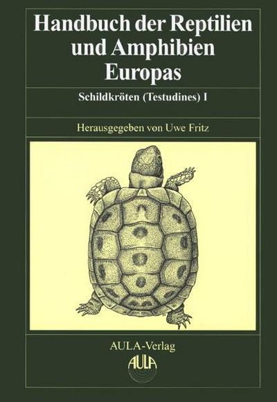 Handbuch der Reptilien und Amphibien Europas