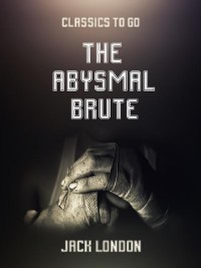 Abysmal Brute