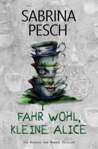 Fahr wohl, kleine Alice