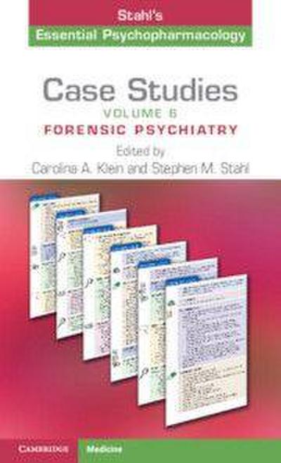 Case Studies: Stahl’s Essential Psychopharmacology: Volume 6