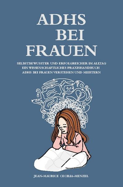 ADHS bei Frauen - Selbstbewusster und erfolgreicher im Alltag