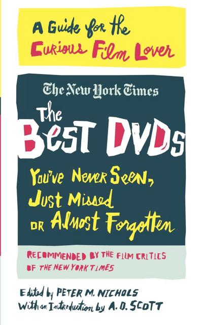 The Best DVDs You’ve Never Seen, Just Missed or Almost Forgotten