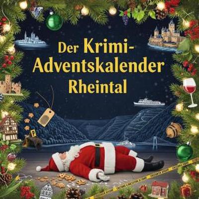 Der Krimi-Adventskalender Rheintal