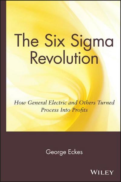 The Six SIGMA Revolution