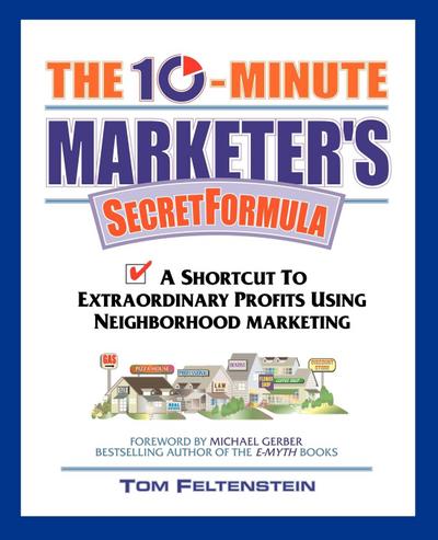 The 10-Minute Marketer’s Secret Formula