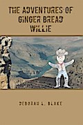 "The Adventures of Ginger Bread Willie"