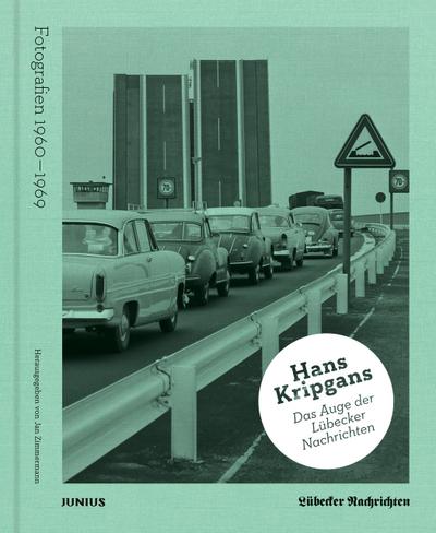 Hans Kripgans - Das Auge der Lübecker Nachrichten