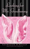 Looking for Mr. Goodbunny