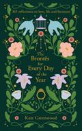 The Brontës For Every Day of the Year