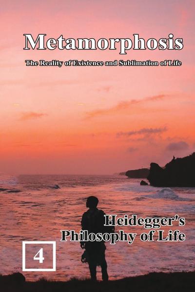 Heidegger’s Philosophy of Life