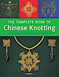 Complete Book of Chinese Knotting