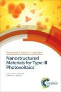 Nanostructured Materials for Type III Photovoltaics