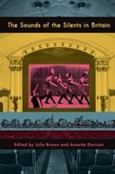 The Sounds of the Silents in Britain