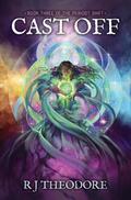 Cast Off (The Peridot Shift, #3)