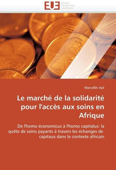 Le Marché de la Solidarité Pour l’Accès Aux Soins En Afrique